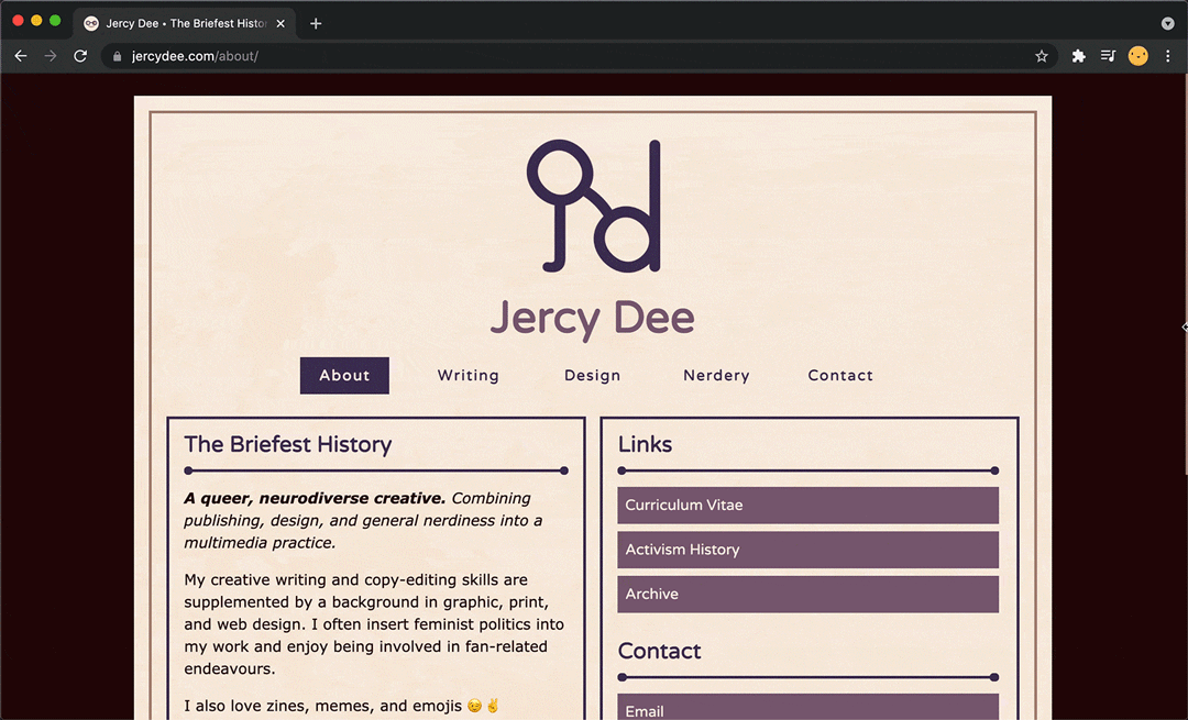 A gif of jercydee.com's About page demonstrating the responsive design of the website with the window narrowing and widening on desktop.